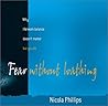 Fear Without Loathing: Why Life/Work Balance Doesn't Matter, but You Do