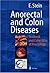 Anorectal and Colon Diseases: Textbook and Color Atlas of Proctology