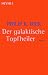 Der galaktische Topfheiler by Philip K. Dick