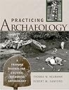 Practicing Archaeology: A Training Manual for Cultural Resources Archaeology