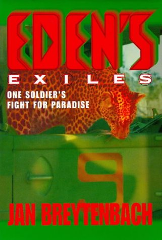 Eden's exiles: One soldier's fight for paradise (Hardcover)