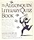 The Algonquin Literary Quiz Book