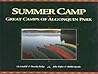 Summer Camp: Great Camps of Algonquin Park