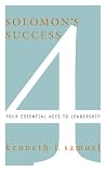Solomon's Success: Four Essential Keys to Leadership