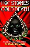 Hot Stones: Cold Death (A Matthew Alexander Mystery)