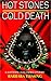 Hot Stones: Cold Death (A Matthew Alexander Mystery)