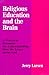 Religious Education and the Brain: A Practical Resource for Understanding How We Learn About God