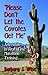 Please Don't Let the Coyotes Get Me by Barbara J. Wise