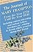 The Journal of Mary Frampton:  From the Year 1779 Until the Year 1846