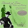 The Threads Of Time, The Fabric Of History: Profiles Of African American Dressmakers And Designers From 1850 To The Present