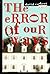 The Error of Our Ways: A Novel
