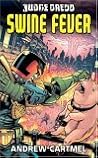 Swine Fever (Judge Dredd #7)