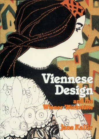 Viennese Design and the Wiener Werkstatte (Hardcover)