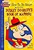How To Do Right: Dudley Do-Right's Book Of Manners (Rocky & Bullwinkle)