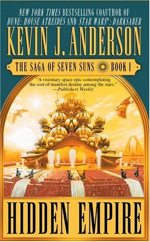 Hidden Empire (The Saga of Seven Suns, #1)