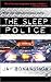 The Sleep Police