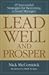 Lead Well and Prosper: 15 Successful Strategies for Becoming a Good Manager