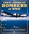 Great American Bombers of World War II: B-17 Flying Fortress Great American Bombers of World War II: B-17 Flying Fortress