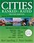 Cities Ranked & Rated: More than 400 Metropolitan Areas Evaluated in the U.S. and Canada