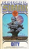 City by Clifford D. Simak City by Clifford D. Simak