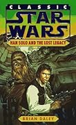 Han Solo and the Lost Legacy (Star Wars: The Han Solo Adventures, #3)