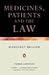 Medicine Patients and the Law by Margaret Brazier