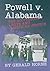Powell V. Alabama: The Scottsboro Boys and American Justice (Historic Supreme Court Cases)