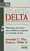 El Proyecto Delta: Estrateg...