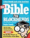 The Bible for Blockheads: A User-Friendly Look at the Good Book
