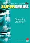 Delegating Effectively Super Series