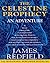 The Celestine Prophecy by James Redfield