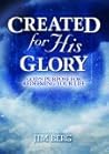 Created for His Glory (Created for His Glory Video Series)