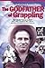 The Godfather of Grappling by Gene Lebell