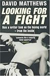 Looking For A Fight by David Matthews