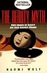 The Beauty Myth by Naomi Wolf