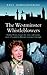 The Westminster Whistleblowers by Paul Dimoldenberg