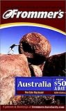 Frommer's Australia from $50 a Day