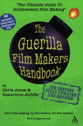 The Guerilla Film Makers Handbook with CDROM (Paperback)
