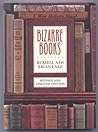 Bizarre Books by Russell Ash