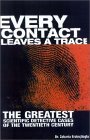 Every Contact Leaves a Trace  by Zakaria Erzinçlioğlu