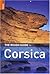 The Rough Guide to Corsica - Edition 5 (Rough Guide Travel Guides)