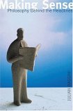 Making Sense: Philosophy behind the Headlines (Hardcover)