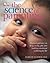 The Science of Parenting by Margot Sunderland