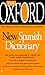 The Oxford New Spanish Dictionary: Spanish-English, English-Spanish = Espanol-Ingles, Ingles-Espanol