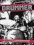The Drummer: 100 Years of Rhythmic Power and Invention