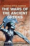 History of Warfare: The Wars of the Ancient Greeks