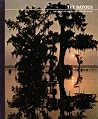 The Bayous (Time-Life American Wilderness Series)