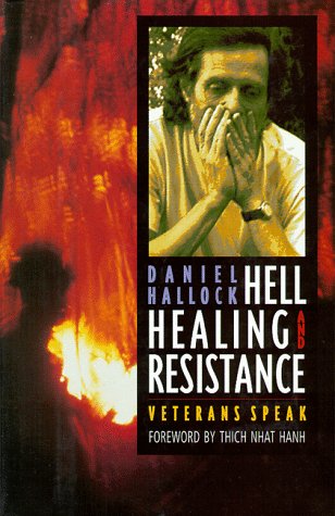 Hell Healing and Resistance: Veterans Speak (Hardcover)