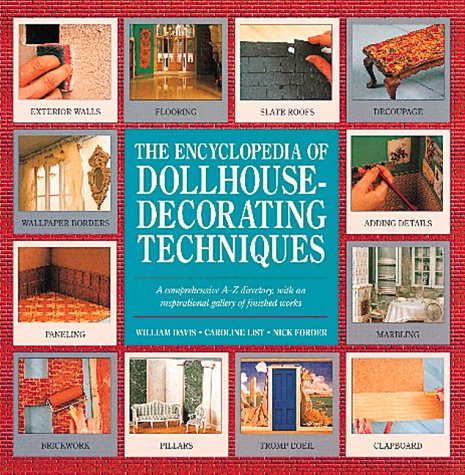 The Encyclopedia of Dollhouse-Decorating Techniques (Hardcover)