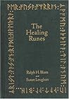 The Healing Runes - Loose Book: Tools For The Recovery Of Body, Mind, Heart, & Soul